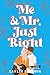 Me and Mr. Just Right (Ench...