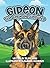 Gideon the German Shepherd by Selina Webb Gideon the German Shepherd by Selina Webb