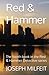 Red & Hammer: The fourth book in the Red & Hammer Detective series
