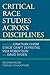 Critical Race Studies Across Disciplines by Jonathan Chism
