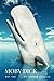 Moby Dick: (Annotated)