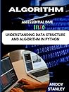 ALGORITHM: An Essential Dive Into Understanding Data Structure And Algorithm In Python