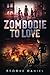 Zombodie to Love by Brooke  Daniel