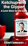 Ketchup and the Gipper by Albert Isaacson