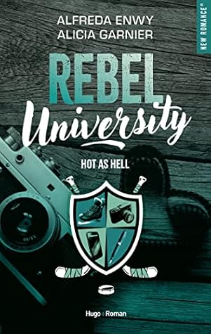 Hot as Hell (Rebel University, #1)