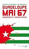 Guadeloupe, mai 6...