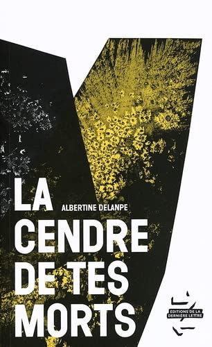 La cendre de tes morts (Paperback)