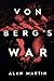 Von Berg's War
