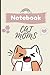 Cat Notebook: The Best Birthday Gift For Cat Lover Woman: Perfect Gift For Cat Moms: A Hilarious Cat Mom ... for Cat Lovers: kitten notebook for girls