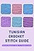 Tunisian Crochet Stitch Guide by Ryan Tuck