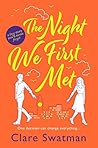 The Night We Firs...