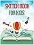 Sketch Book For Kids - Blan...