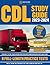 CDL Study Guide 2024-2025 by High Score Publishing