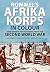 Rommel's Afrika Korps in Colour: Rare German Photographs from the Second World War