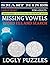 Smart Minds - Missing Vowel...