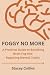 FOGGY NO MORE: A Practical ...