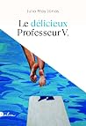 Le délicieux Prof...