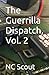 The Guerrilla Dispatch, Vol. 2