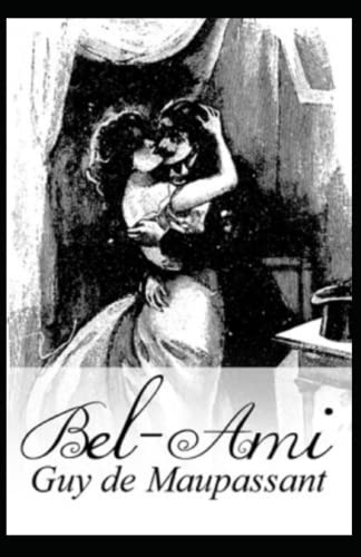 Bel-Ami Annotated