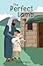 The Perfect Lamb