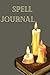 Spell Journal by Kaitlin Scott