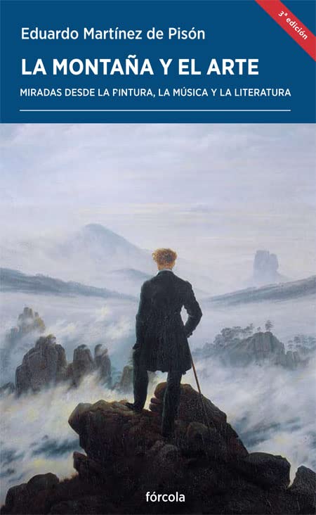La montaña y el arte: Miradas desde la pintura, la música y la literatura (Paperback)