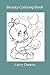 Beauty Coloring Book by Larry Owens