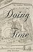 Doing Time: The Fabulous Re...