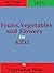 Fruits, Vegetables and Flow...