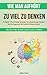 Wie Man Aufhört, Zu Viel Zu Denken: Eine Anleitung, Um Ohne Sorgen Leben Zu Können. Entdecke, Wie Du Deine Gedanken Von Überlastungen Befreien Und Die ... Positivität Erleben Kannst (German Edition)