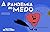 A pandemia do Medo by Ana Paula Nunes