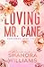 Loving Mr. Cane (Cane #3)