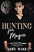 Hunting for Magic (A Collection of Hunters)
