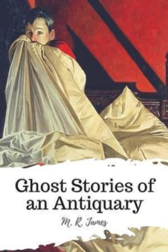 Ghost Stories of an Antiquary