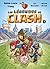 Les Légendes de Clash - Tome 1