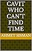 cavit who can't find time