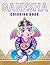 Ganesha Coloring Book: One ...