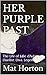 HER PURPLE PAST by Mat Horton