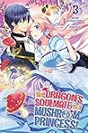 The Dragon’s Soulmate is a Mushroom Princess! Vol.3 The Dragon’s Soulmate is a Mushroom Princess! Vol.3