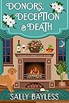Donors, Deception & Death (Dogwood Springs Cozy Mystery, #4) Book cover for Donors, Deception & Death (Dogwood Springs Cozy Mystery, #4)