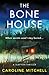 The Bone House