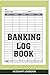 Bank Account LogBook: Accou...