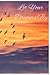 Let Your Dreams Fly by Amy Wilkinson