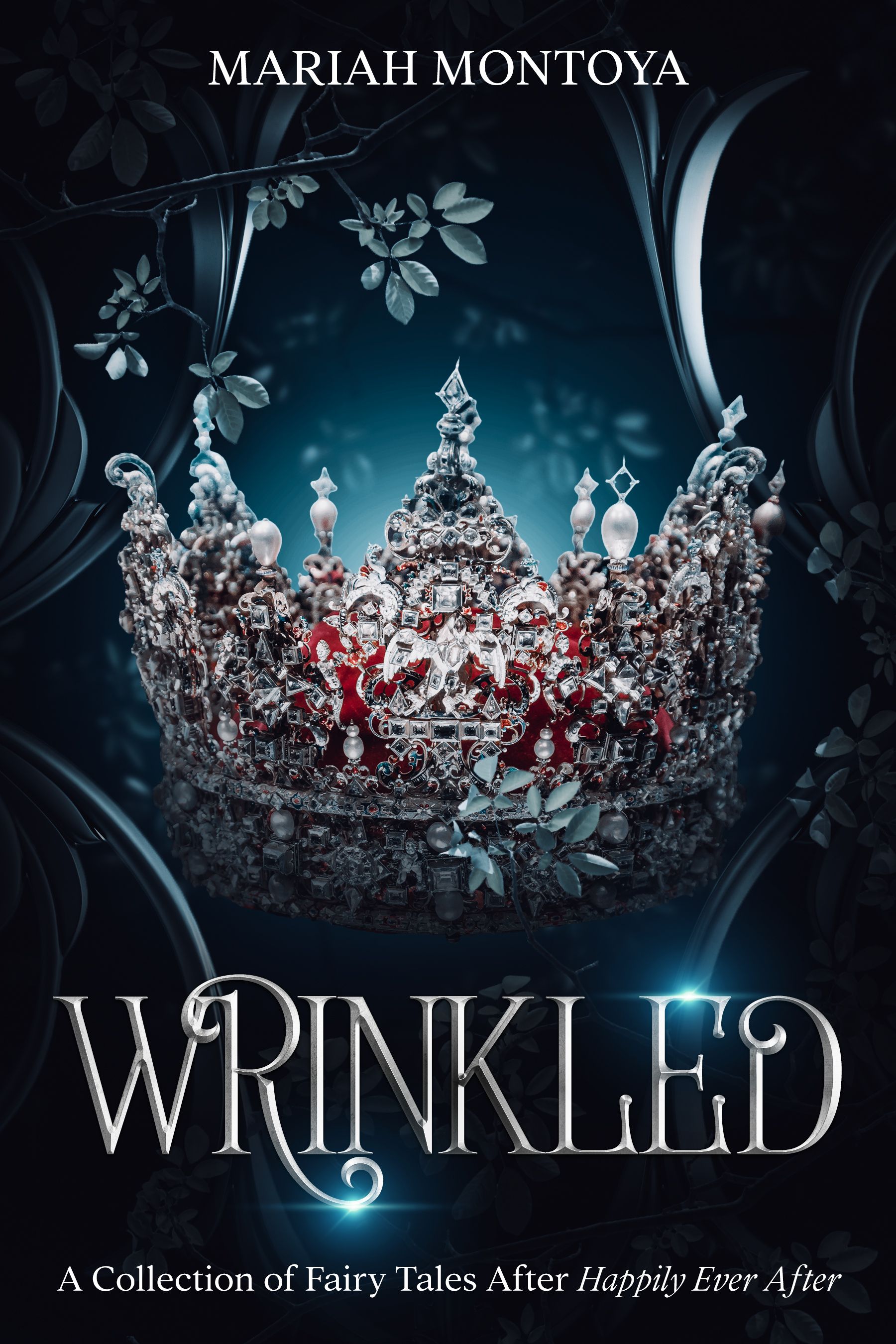 Wrinkled: A Collection of Fairy Tales After Happily Ever After (Kindle Edition)