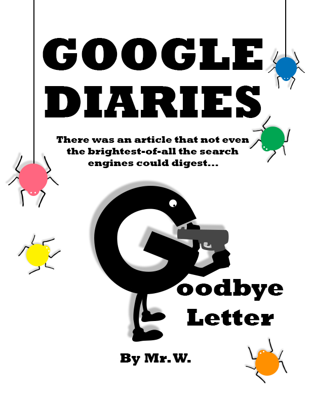 Google Diaries: Goodbye Letter (Kindle Edition)