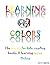 LEARNING COLORS : The stori...