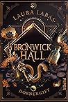 Bronwick Hall by Laura Labas