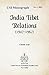 India Tibet Relations (1947...