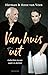 Van huis uit, gedachten tus...