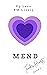 Mend (Tender Hearts #3)